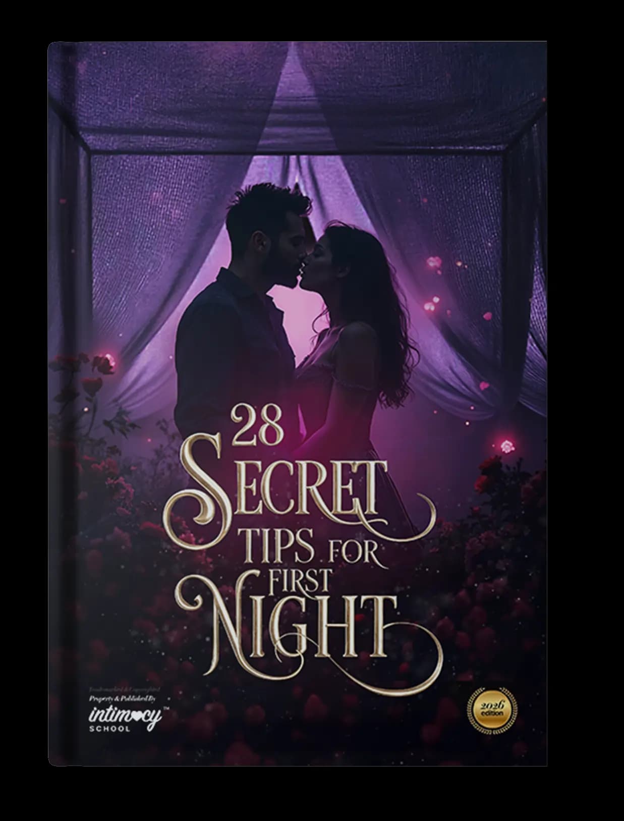 28 Secret Tips for the First Night