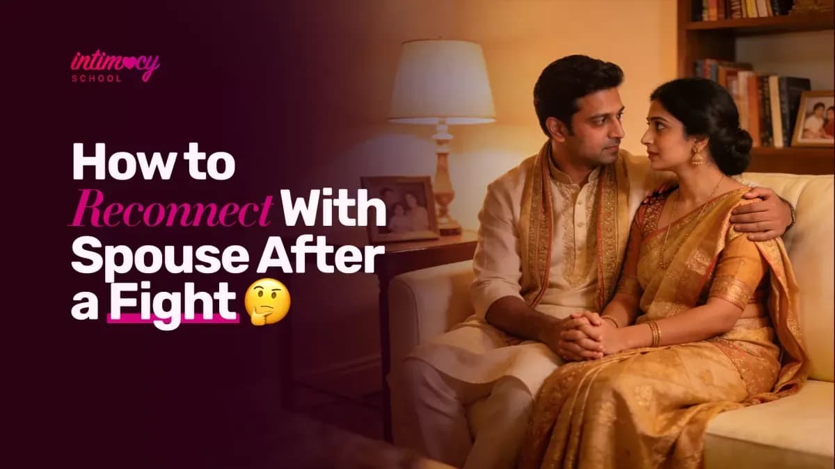 How to Reconnect With Your Spouse After a Fight